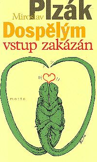 Dospělým vstup zakázán