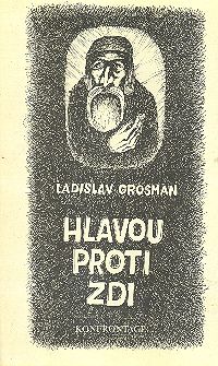 Hlavou proti zdi Used / Konfrontace 
