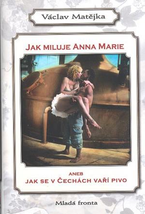 Jak miluje Anna Marie