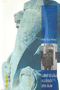 Luboš Hruška a zahrada jeho duše