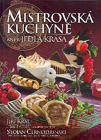 Mistrovská kuchyně aneb Jedlá krása