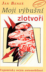 Moji výbušní zlotvoři