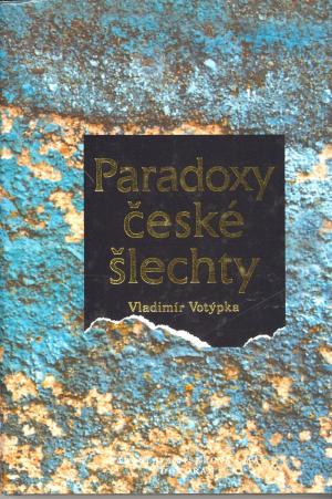 Paradoxy české šlechty