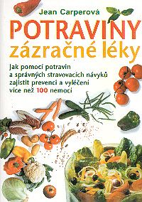 Potraviny zázračné léky Potraviny zázračné léky