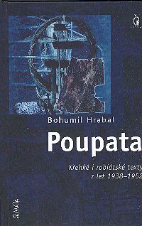 Poupata: Křehké i rabiátské texty z let 1938 - 1952