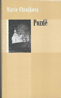 Pozdě