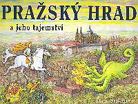 Pražský hrad a jeho tajemství