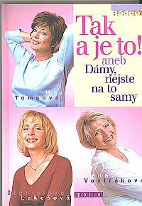 Tak a je to! aneb Dámy, nejste na to samy USED