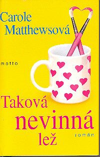 Taková nevinná lež