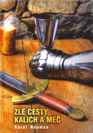 Zlé cesty - Kalich a meč