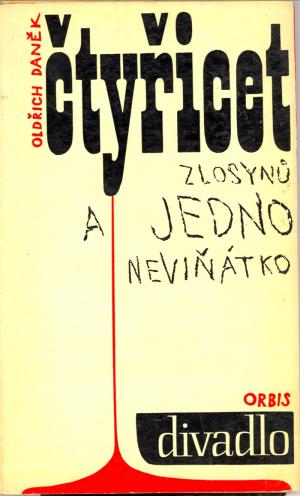 Čtyřicet zlosynů a jedno neviňátko USED