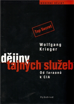Dějiny tajných služeb Dějiny tajných služeb