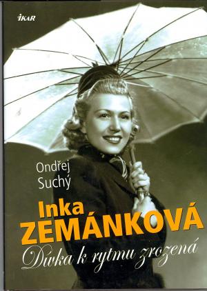 Inka Zemánková - Dívka k rytmu zrozená