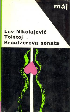 Kreutzerova sonáta & Rodinné šťastie SLOV USED
