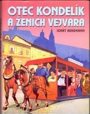 Otec Kondelík a ženich Vejvara