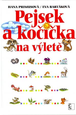 PEJSEK A KOČIČKA NA VÝLETĚ