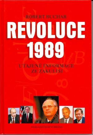 Revoluce 1989 - Utajené informace ze zákulisí