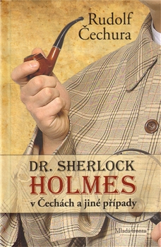 Dr. Sherlock Holmes v Čechách a jiné případy