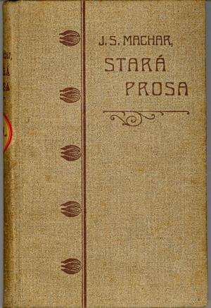 Stará prosa 1909, ANT