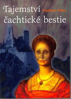 Tajemství čachtické bestie 