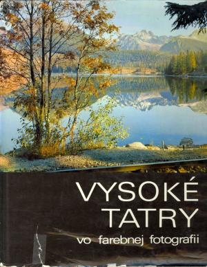 Vysoké Tatry vo farebnej fotografii SLOV USED