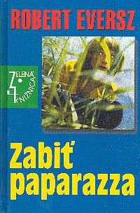 Zabiť paparazza SLOV