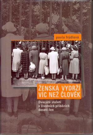 Ženská vydrží víc než člověk