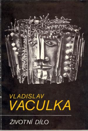 Vladislav Vaculka: Životní dílo USED