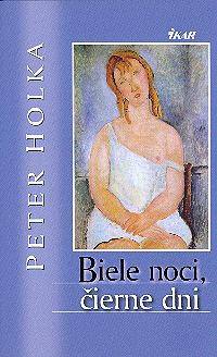 Biele noci, čierne dni SLOV Biele noci, čierne dni SLOV
