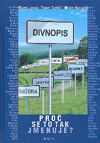 Proč se to tak jmenuje? Proč se to tak jmenuje?