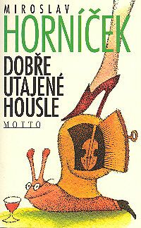 Dobře utajené housle Dobře utajené housle