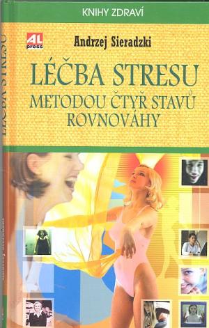 Léčba stresu Léčba stresu