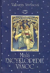 Malá encyklopedie Vánoc Malá encyklopedie Vánoc
