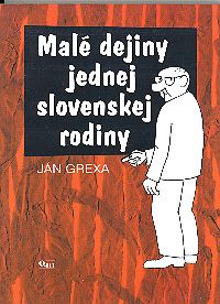 Malé dejiny jednej slovenskej rodiny SLOV Malé dejiny jednej slovenskej rodiny SLOV