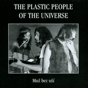 CD Muž bez uší The Plastic People of the Universe