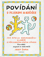 Povídání o pejskovi a kočičce Povídání o pejskovi a kočičce