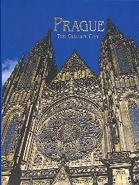 Prague The Golden City Prague The Golden City