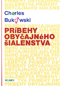 Príbehy obyčajného šialenstva SLOV