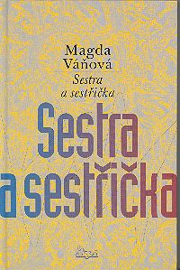Sestra a sestřička Sestra a sestřička