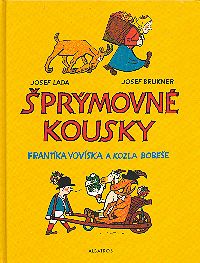 Šprýmovné kousky Frantíka Vovíska a Kozla Bobeše Šprýmovné kousky Frantíka Vovíska a Kozla Bobeše