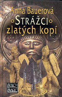 Strážci zlatých kopí Strážci zlatých kopí