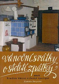 Vánoční svátky o století zpátky Vánoční svátky o století zpátky