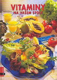 Vitaminy na vašem stole Vitaminy na vašem stole