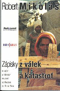 Zápisky z válek a katastrof Zápisky z válek a katastrof