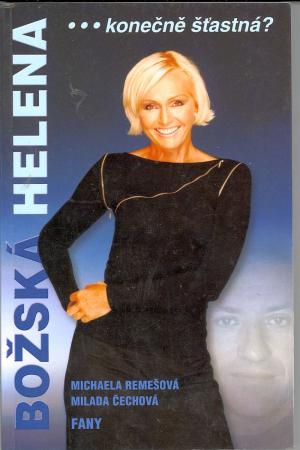 Božská Helena ... konečně šťastná? Božská Helena ... konečně šťastná?