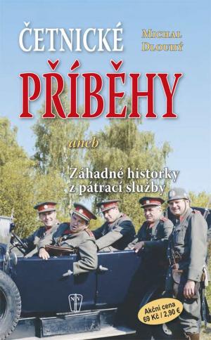 ČETNICKÉ PŘÍBĚHY ČETNICKÉ PŘÍBĚHY