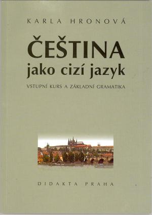 Čeština jako cizí jazyk Čeština jako cizí jazyk