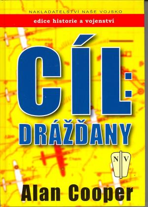 Cíl: Drážďany Cíl: Drážďany