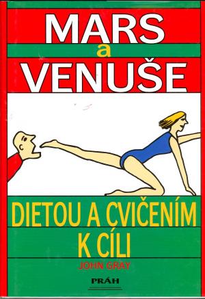Mars a Venuše Dietou a cvičením k cíli Mars a Venuše Dietou a cvičením k cíli