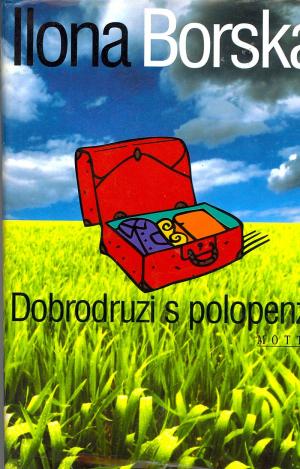 Dobrodruzi s polopenzí Dobrodruzi s polopenzí